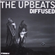 The Upbeats - Diffused